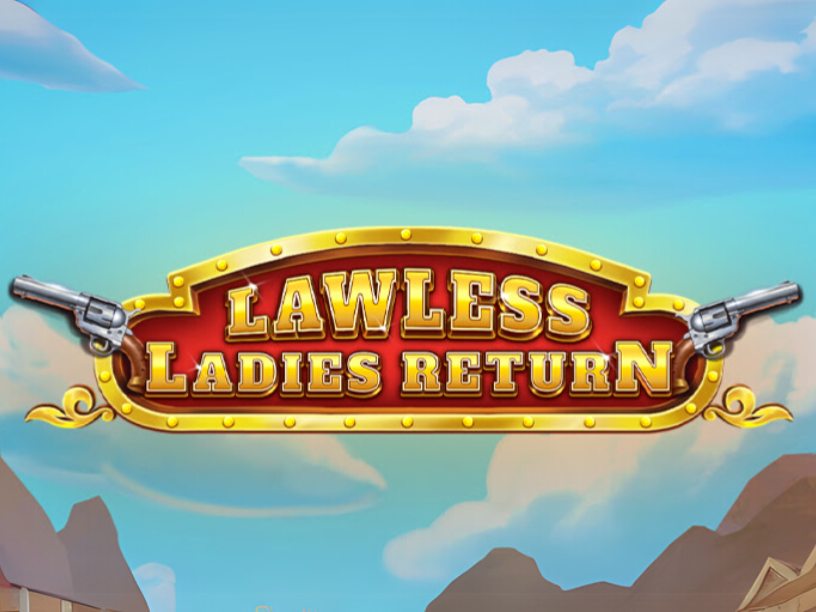 Lawless Ladies Return